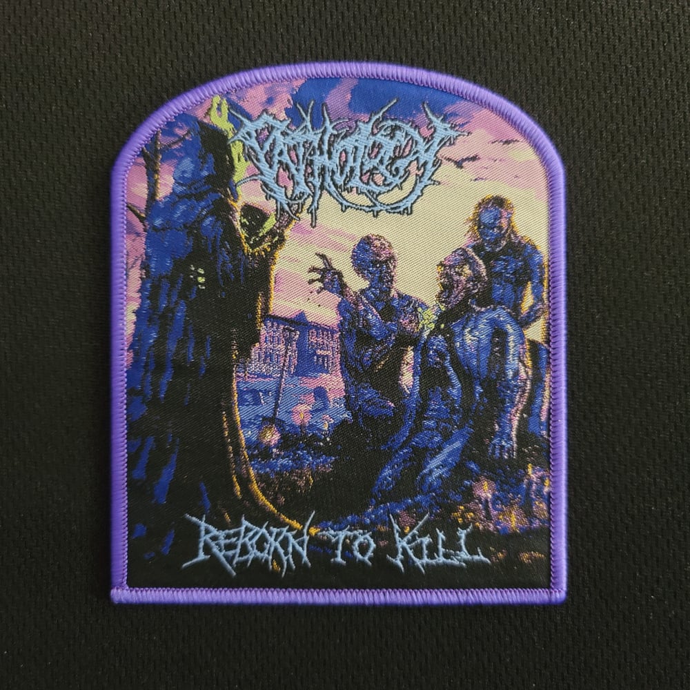 Pathology "Reborn to Kill" Official Woven Patch