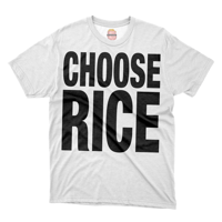 CHOOSE RICE