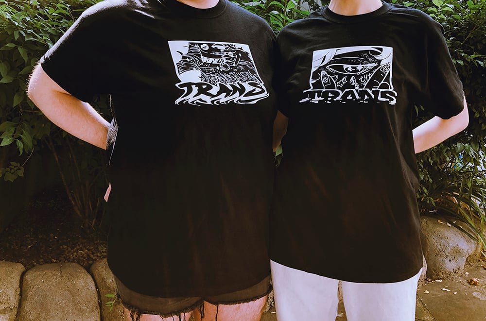 TRANS 💋 / 👁️ T-Shirts