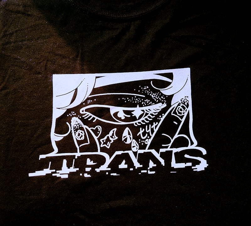 TRANS 💋 / 👁️ T-Shirts