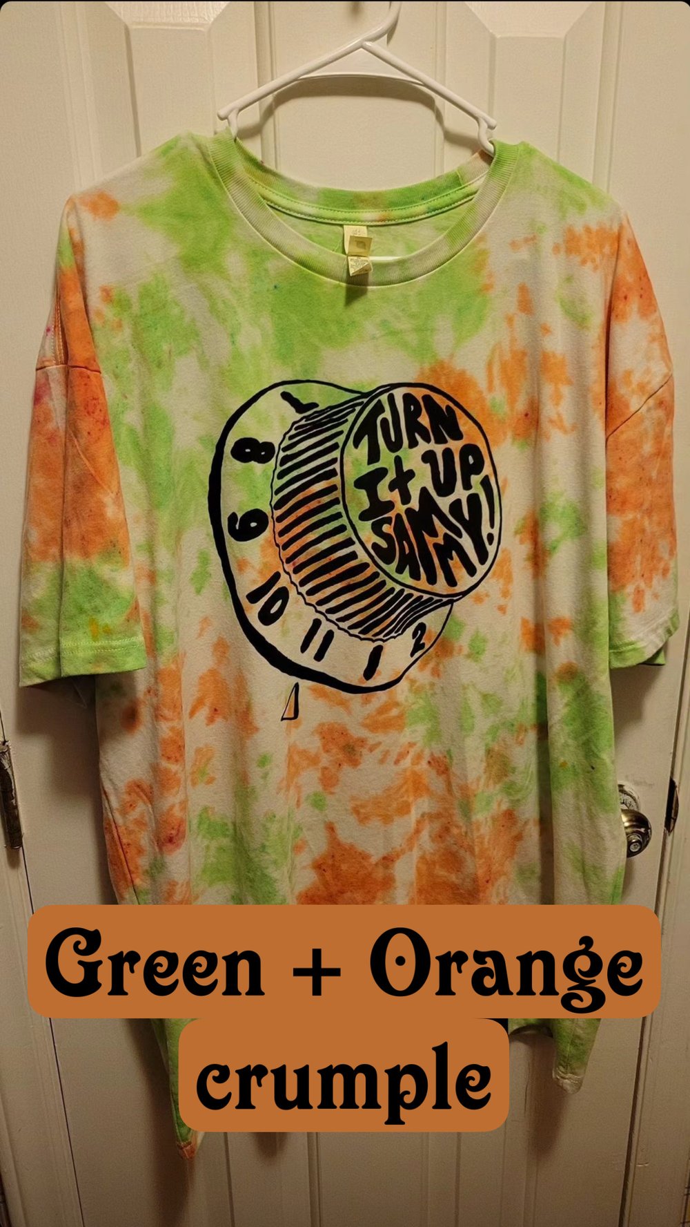 Turn It Up Sammy! CUSTOM Tie-Dye *PRE-ORDER*