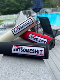 Image 1 of EATSOMESHIT bar pad