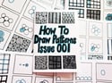 Zine: How to Draw Patterns Issue 001