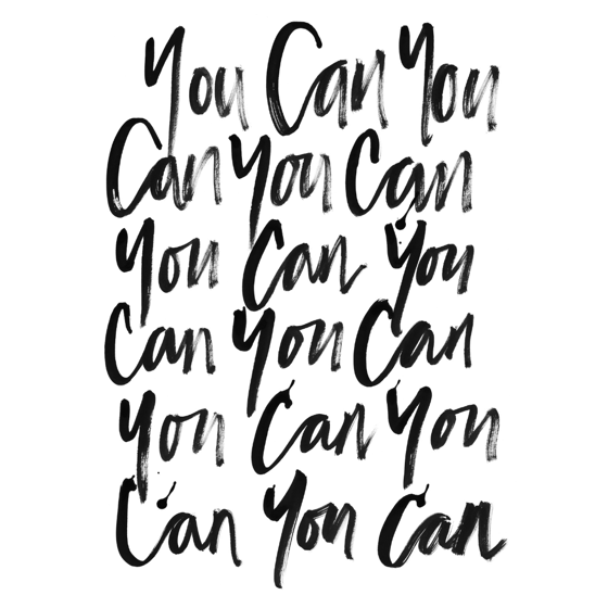Image of You Can Art Print by LEFORD