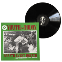 Image 2 of YOUTH OF TODAY "Breath Every Breath: Don Fury Demos 1986 & Live CBGB's 1985" LP