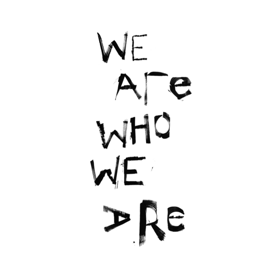 Image of We Are Who We Are art print by LEFORD