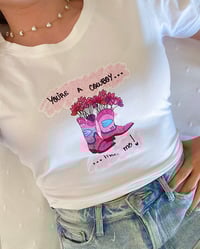 Image 2 of You`re a cowboy like me shirt