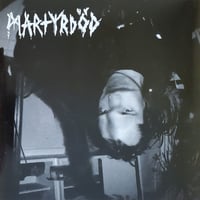 Martyrdöd "List" LP