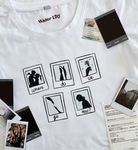 Image 1 of Where do we go now shirt