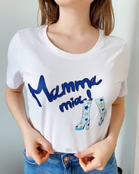 Image 3 of Mamma mia shirt