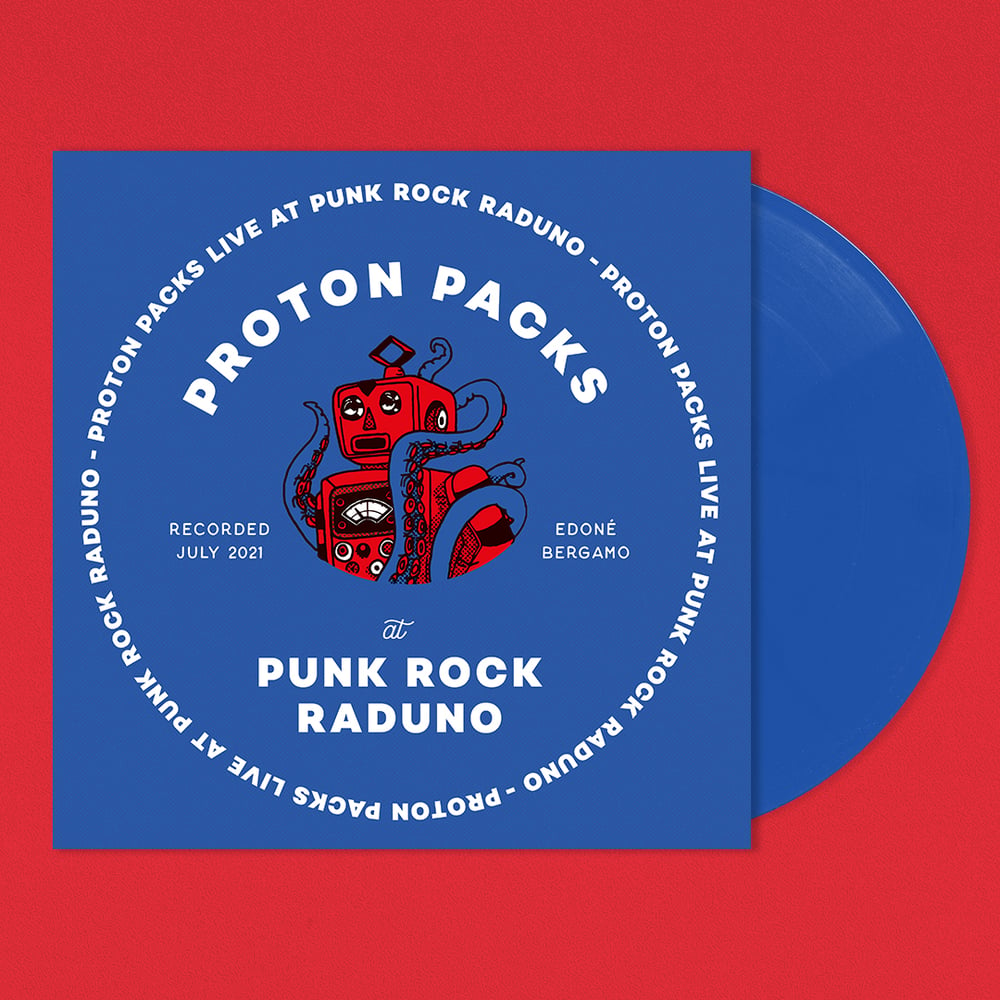 Proton Packs - Live At Punk Rock Raduno Lp 