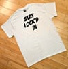 STAY LOCK'D IN T-Shirt