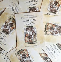 Image 3 of Introducción a la Hª de un feminicidio. Las BRUJAS y su CAZA. 