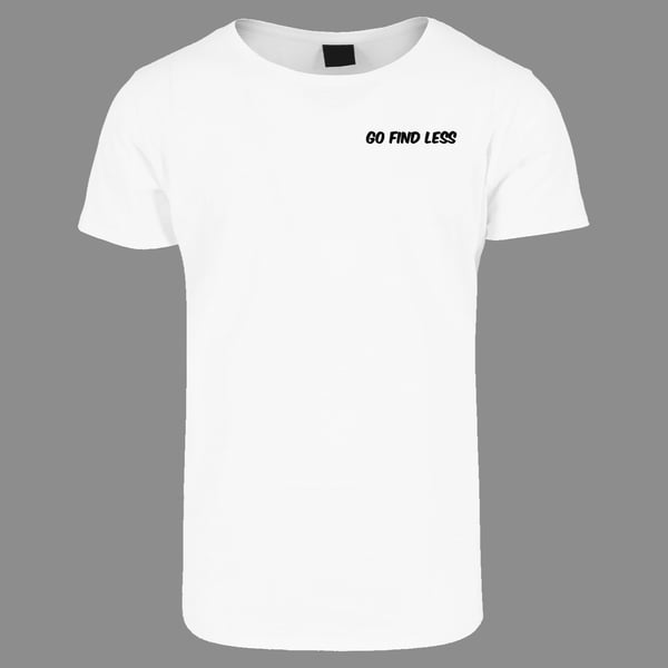 Image of "GO FIND LESS" | T-Shirt | DIY | weiss | bio | organic | feminism | fuck society |