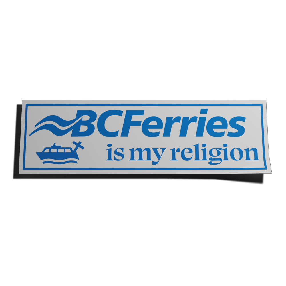 Image of BC Ferries Is My Religion slap (white)