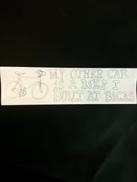 My Other Car Is A Bike Bumper Sticker