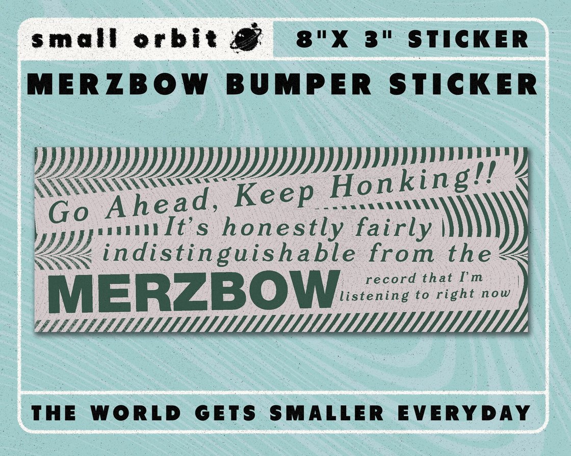 Image of Merzbow Keep Honking Bumper Sticker 8x3