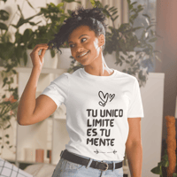 Image 1 of Tu Unico limite es... T-Shirt