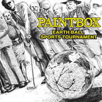 Image of PAINTBOX  "Earthball Sports Tournament" LP