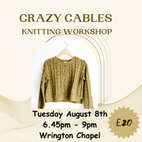 Crazy Cables Knitting Workshop Tuesday August 8th 6.45-9pm