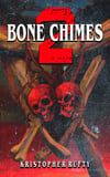 Bone Chimes 2 - Signed Paperback