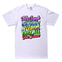 Image 1 of A.S. LAUGH IM DIFFERENT TEE