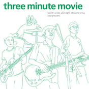 Image of Three Minute Movie - March Winds And April Showers Bring May Flowers LP