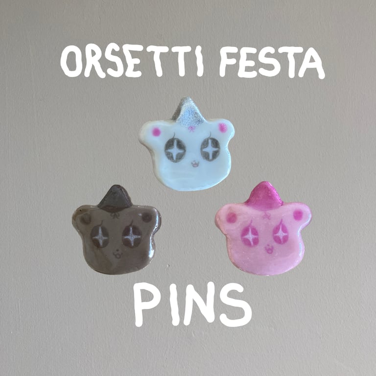 โธ Orsetti Festa โธ Pins PREORDER