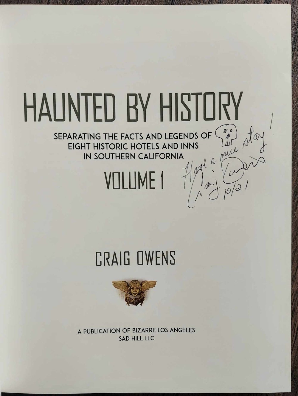 Haunted by History: Separating the Facts and Legends of Eight Historic Hotels and Inns - SIGNED