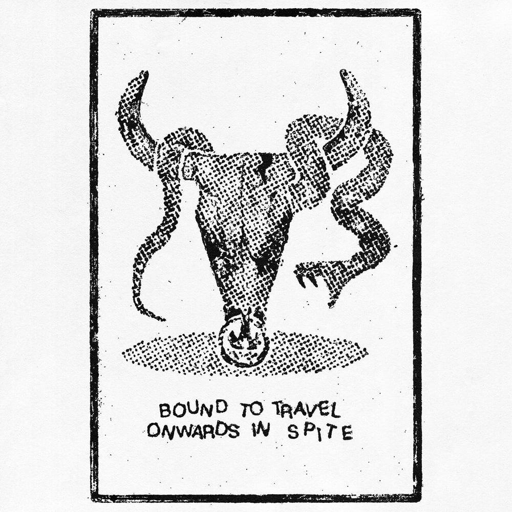 "Bound To Travel Onwards In Spite" Print