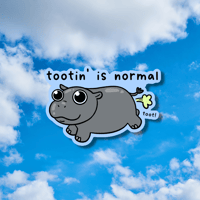 Tootin’ Hippo Sticker