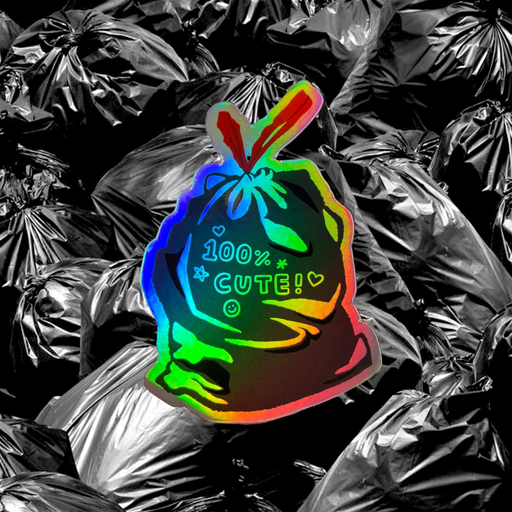 Image of Cute Trash Holographic Sticker