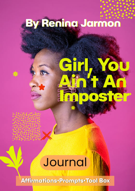 Image of Girl, You Ain’t An Imposter Journal