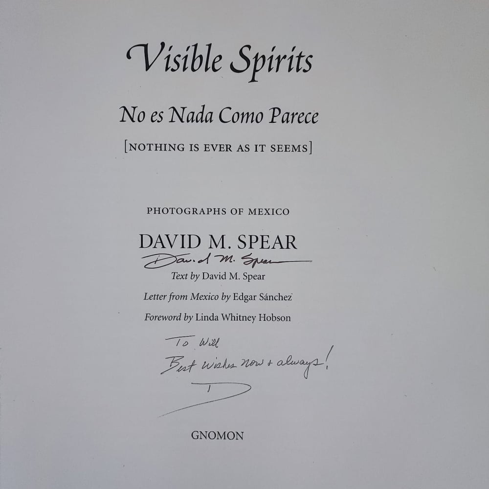 VISIBLE SPIRITS - DAVID M. SPEAR (SIGNED)