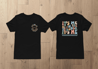 It's Me Hi I'm The Teacher It's Me