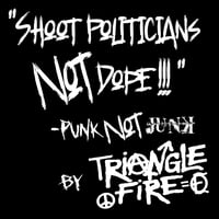 Shoot Politicians Not Dope Patch (EVERY Order Will Include Extra Goodies & A Note!!!)