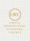 Simple Homeschool Planning Course 