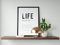 Image of Art Wall Print "LIFE" inspirational unique quote, housewarming gift for home