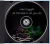 Mike Haggith - All The Best In All You Do [CD]