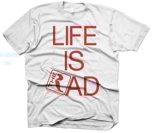 Image of Life is Rad Tee - White