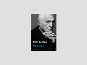 John Giorno - Mémoires 