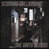 Scumbag Millionaire/Dirty Denims split 7" (Ghost Highway)