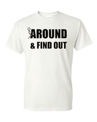 Image 2 of Fuck Around and Find Out