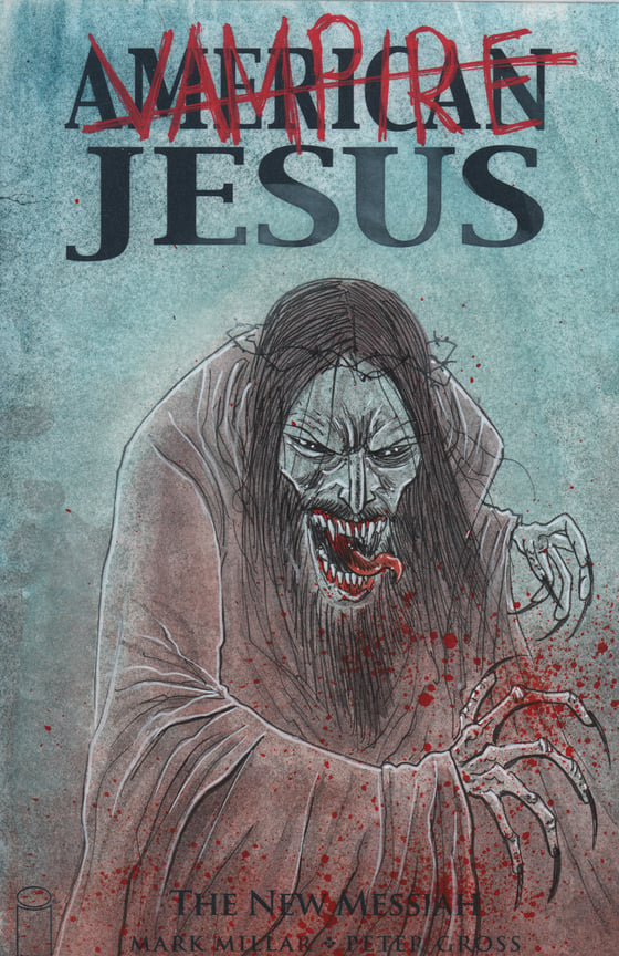 Image of AMERICAN/VAMPIRE JESUS #1 PAINTED SKETCHCOVER