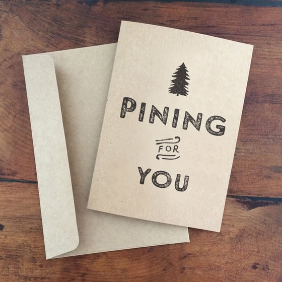 Image of A6 kraft greeting card - Pining for you