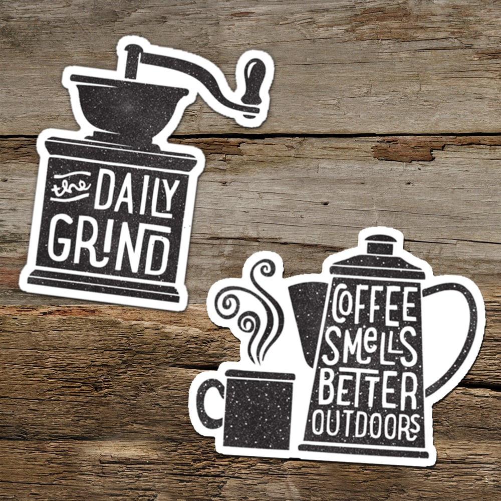 Image of Vinyl sticker - Daily Grind / Coffee smells better outside 