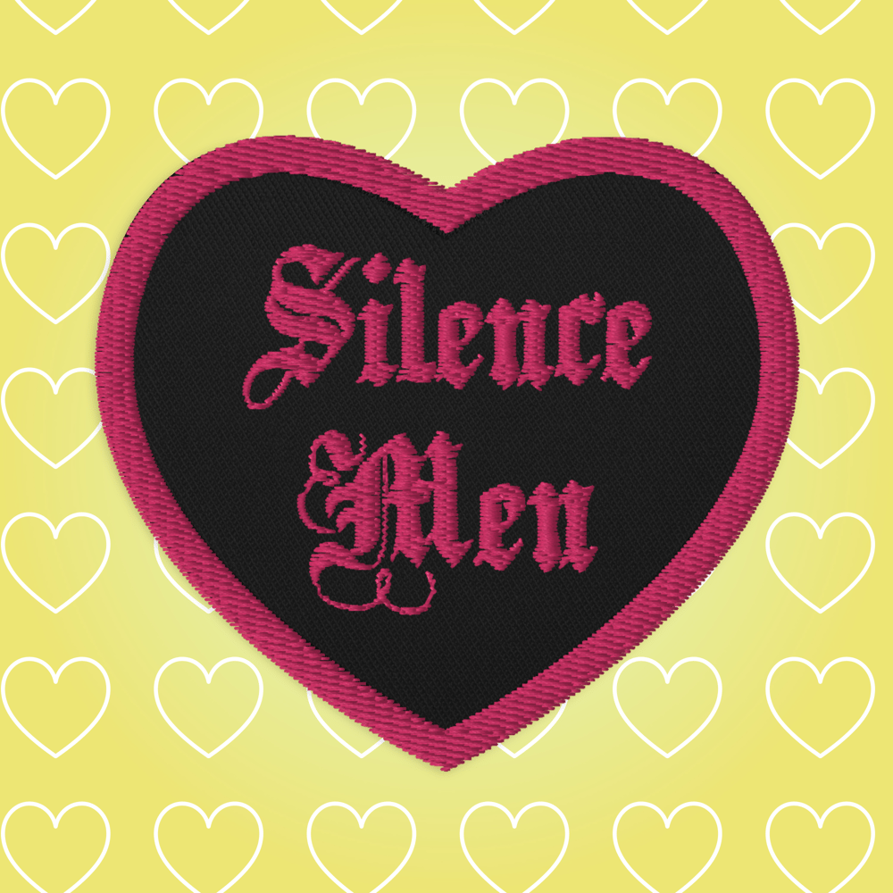 Image of Embroidered "Silence Men" Patch