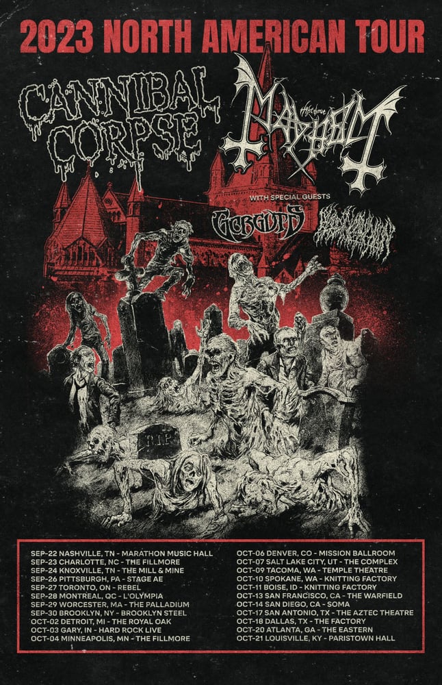 Image of Cannibal Corpse, Mayhem, Gorguts, Blood Incantation North American Tour 2023