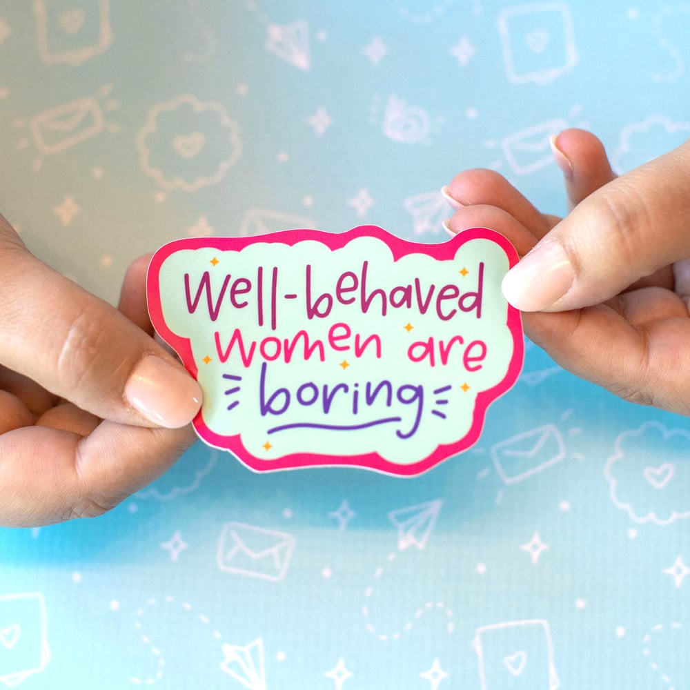 Image of Well-Behaved Women Sticker