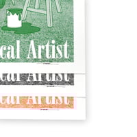 Image 5 of SUPPORT YOUR LOCAL ARTIST PRINT